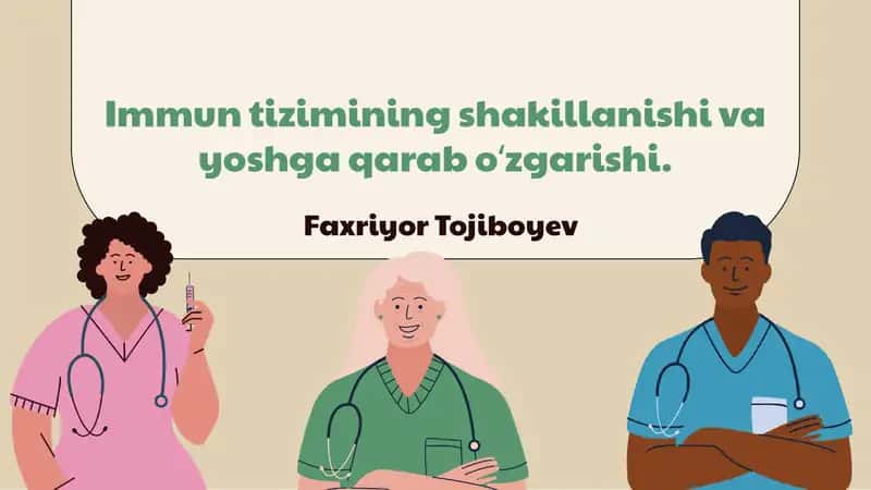 Immun tizimining shakillanishi va yoshga qarab oʻzgarishi 1