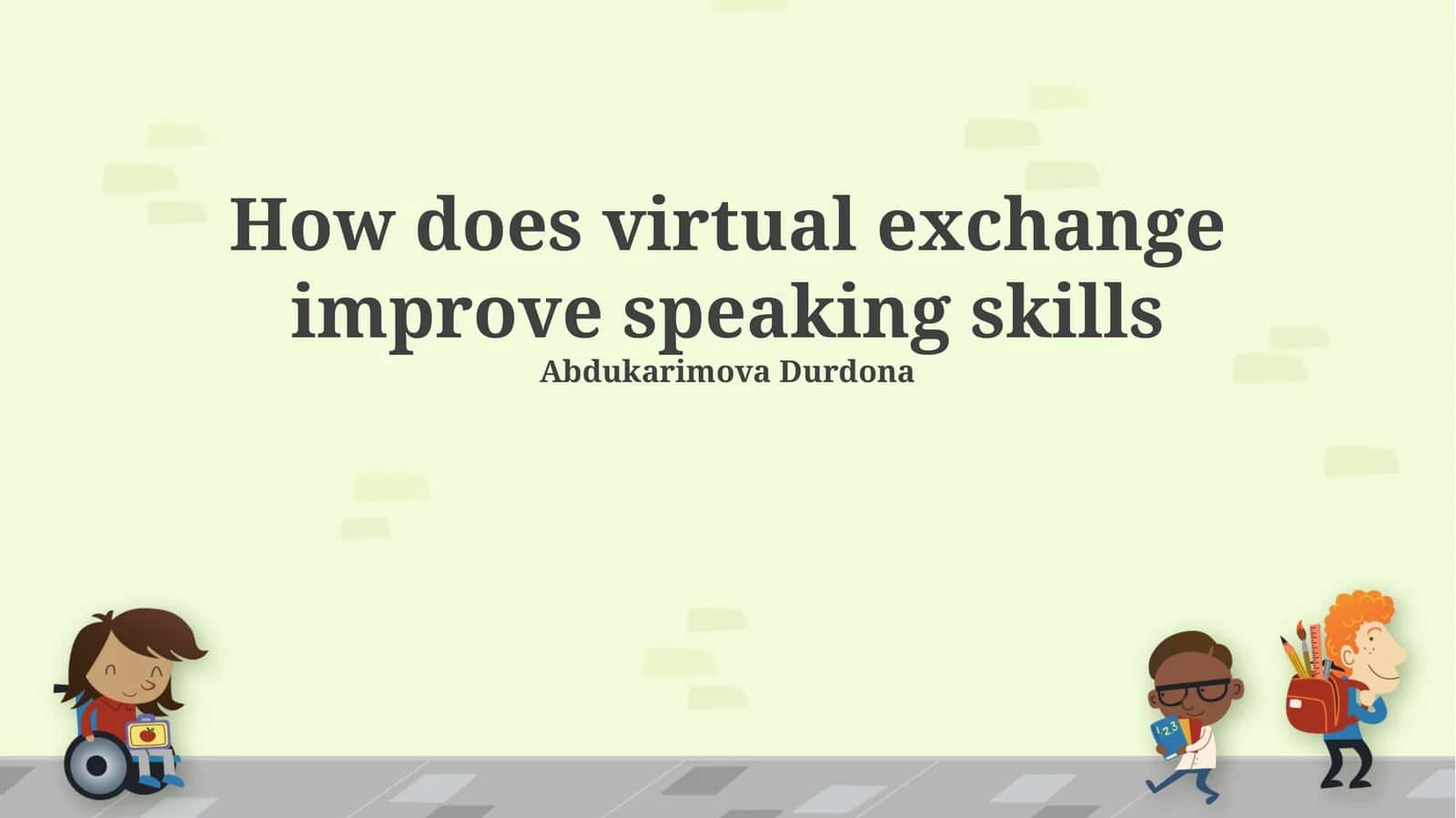 Virtual Exchange: A Catalyst for Enhanced Speaking Skills 1