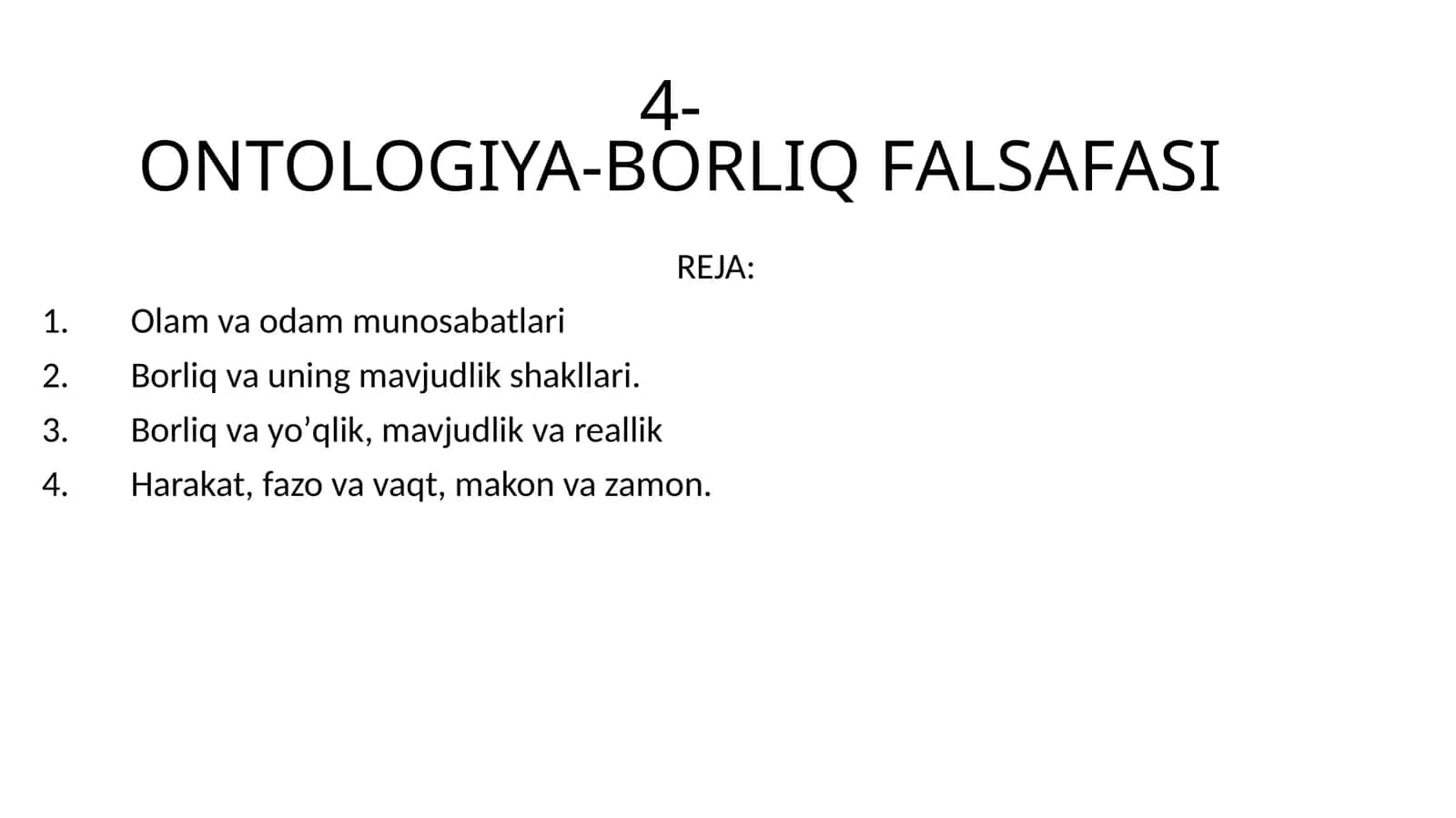 4-ONTOLOGIYA-BORLIQ FАLSАFАSI 1