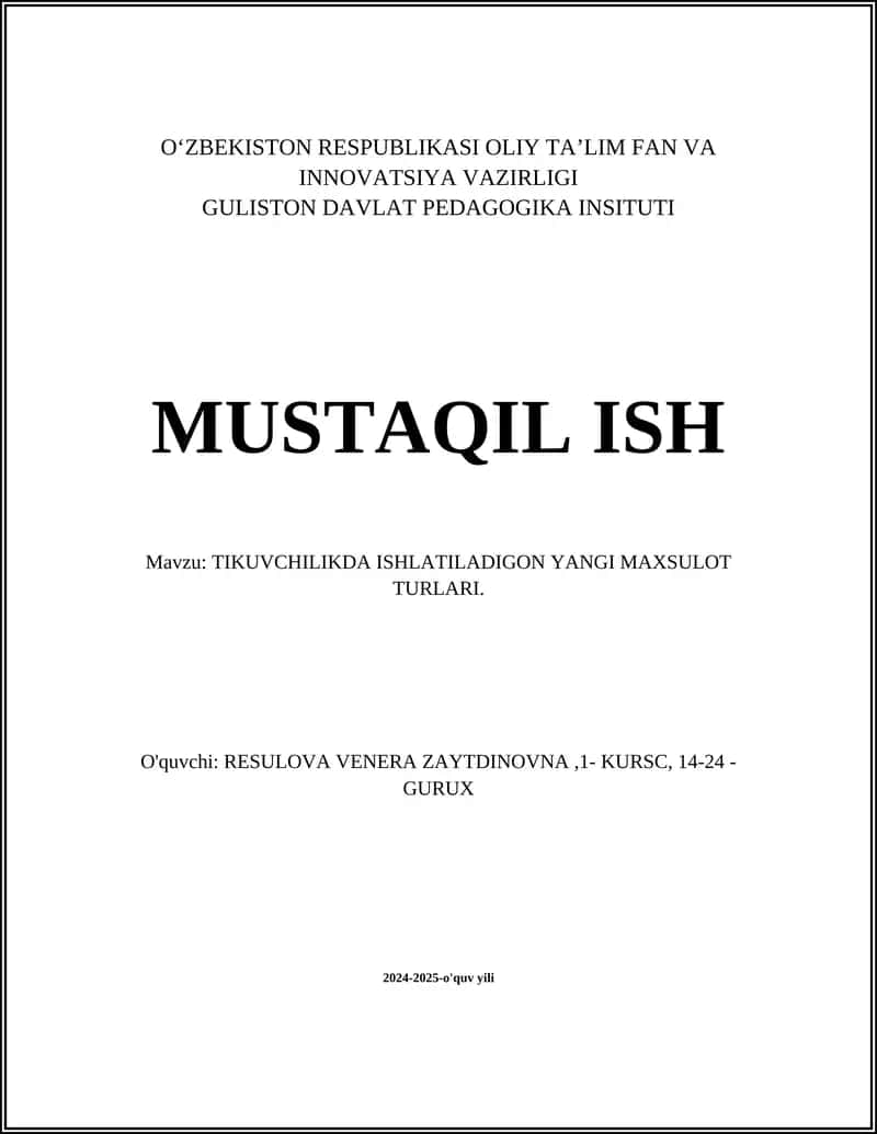 TIKUVCHILIKDA ISHLATILADIGON YANGI MAXSULOT TURLARI 1