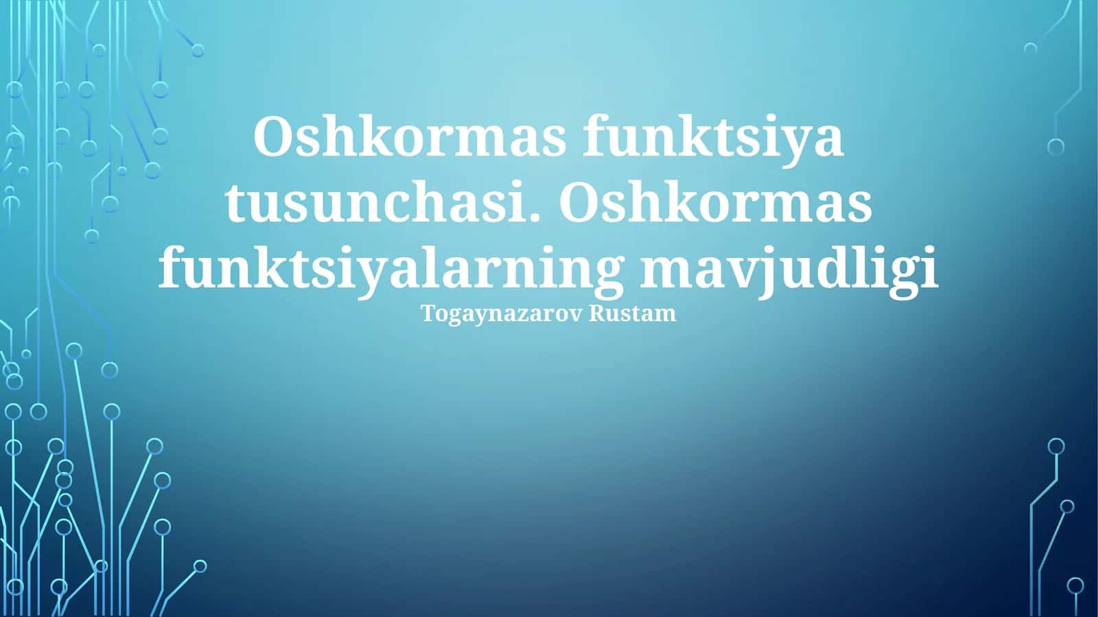 Oshkormas funktsiya tusunchasi 1