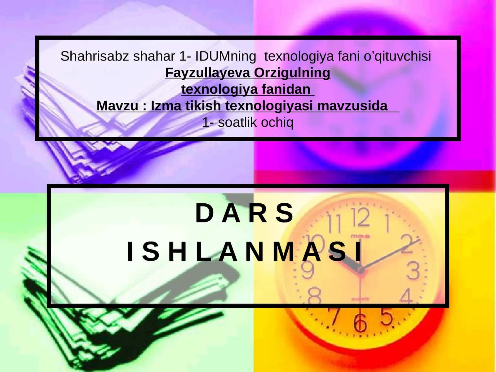 Texnologiya fanidan Izma (petlya) tikish texnologiyasi mavzusida ochiq dars ishlanma 1