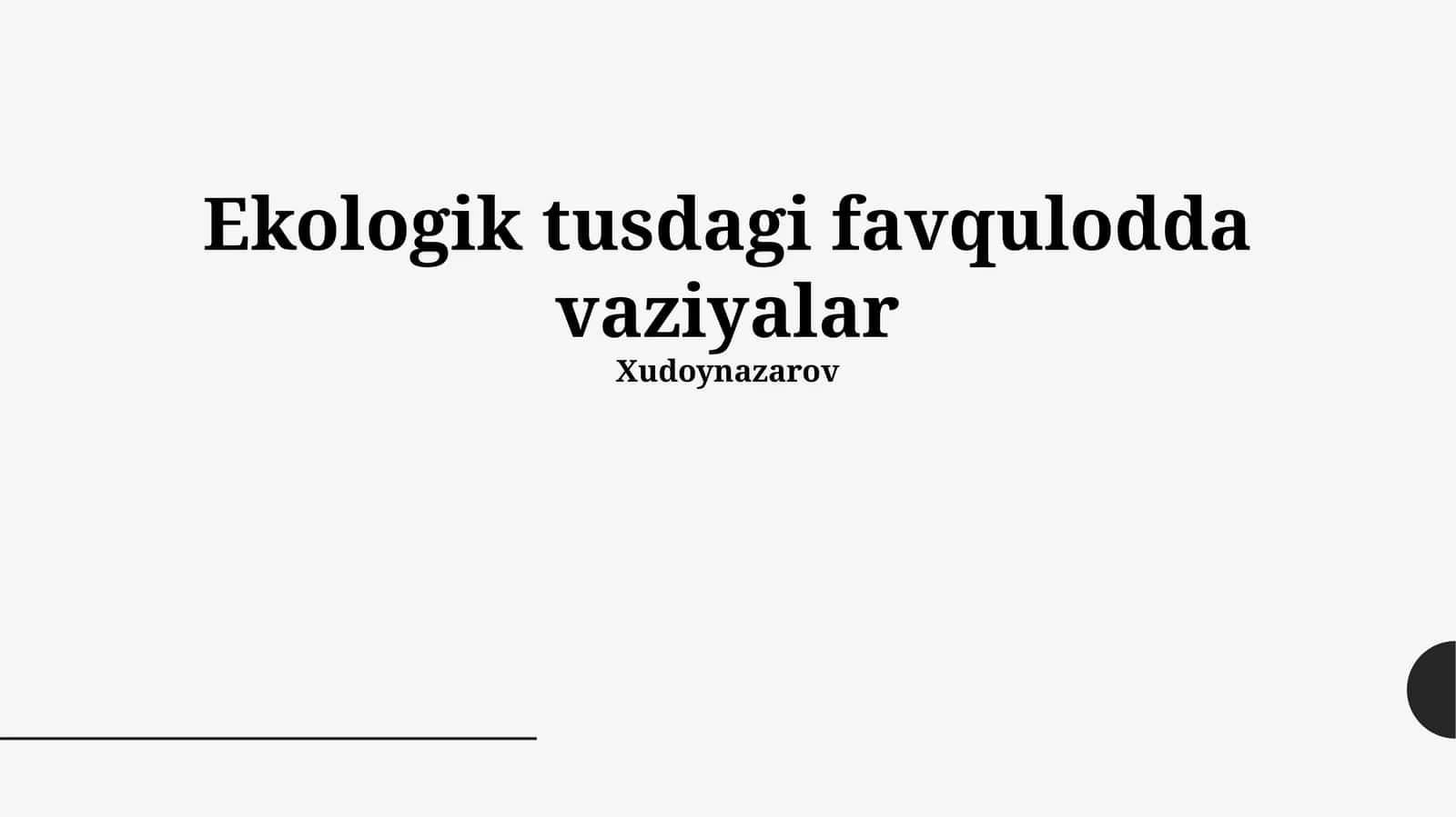 Ekologik tusdagi favqulodda vaziyalar 1