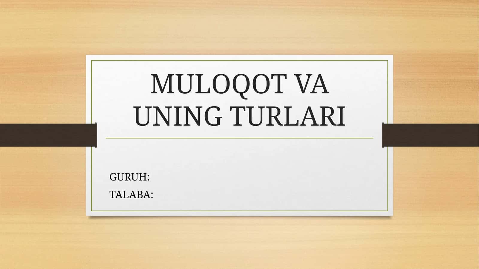 Pedagogika psixologiyadan Muloqot va uning turlari 1