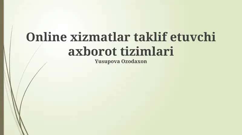 Onlayn Xizmatlarni Taklif Qiluvchi Axborot Tizimlari 1
