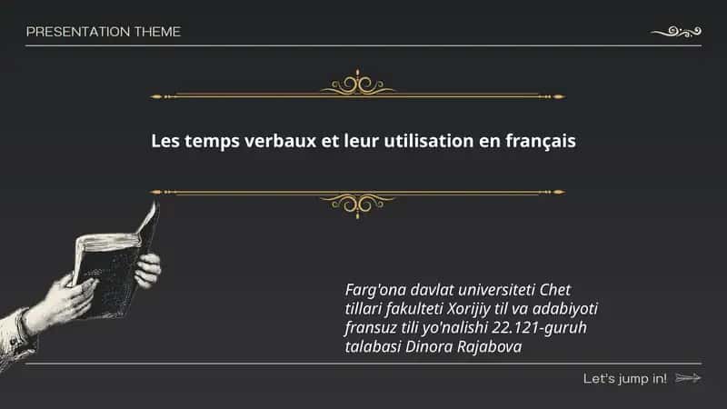 Les temps verbaux et leur utilisation en français 1