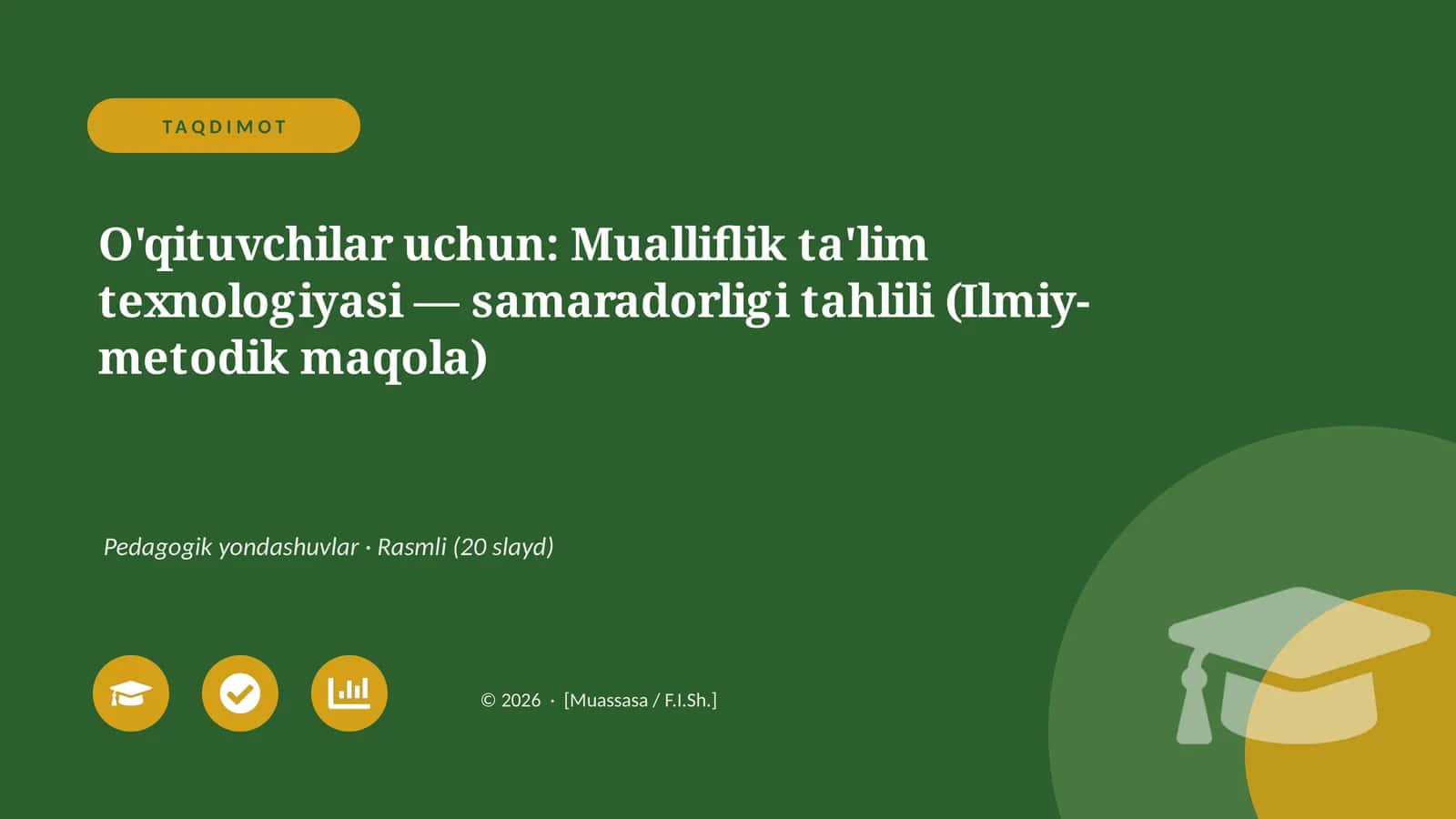 Mualliflik ta'lim texnologiyasi — samaradorligi tahlili (Ilmiy-metodik maqola) 1