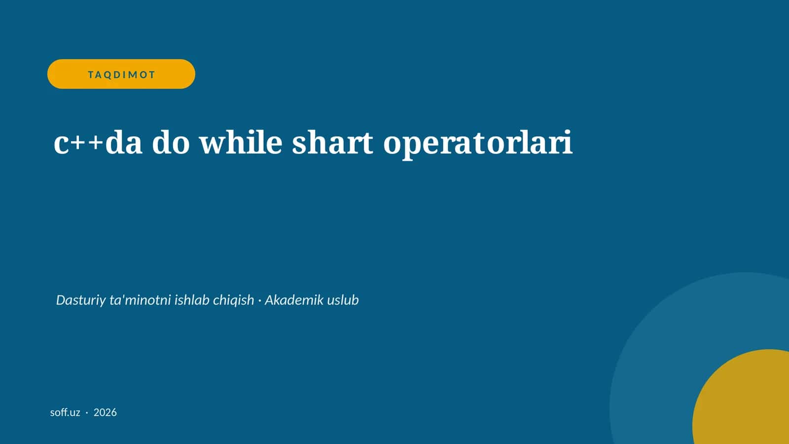 c++da do while shart operatorlari 1