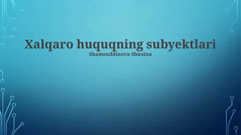 Xalqaro huquqning subyektlari 1