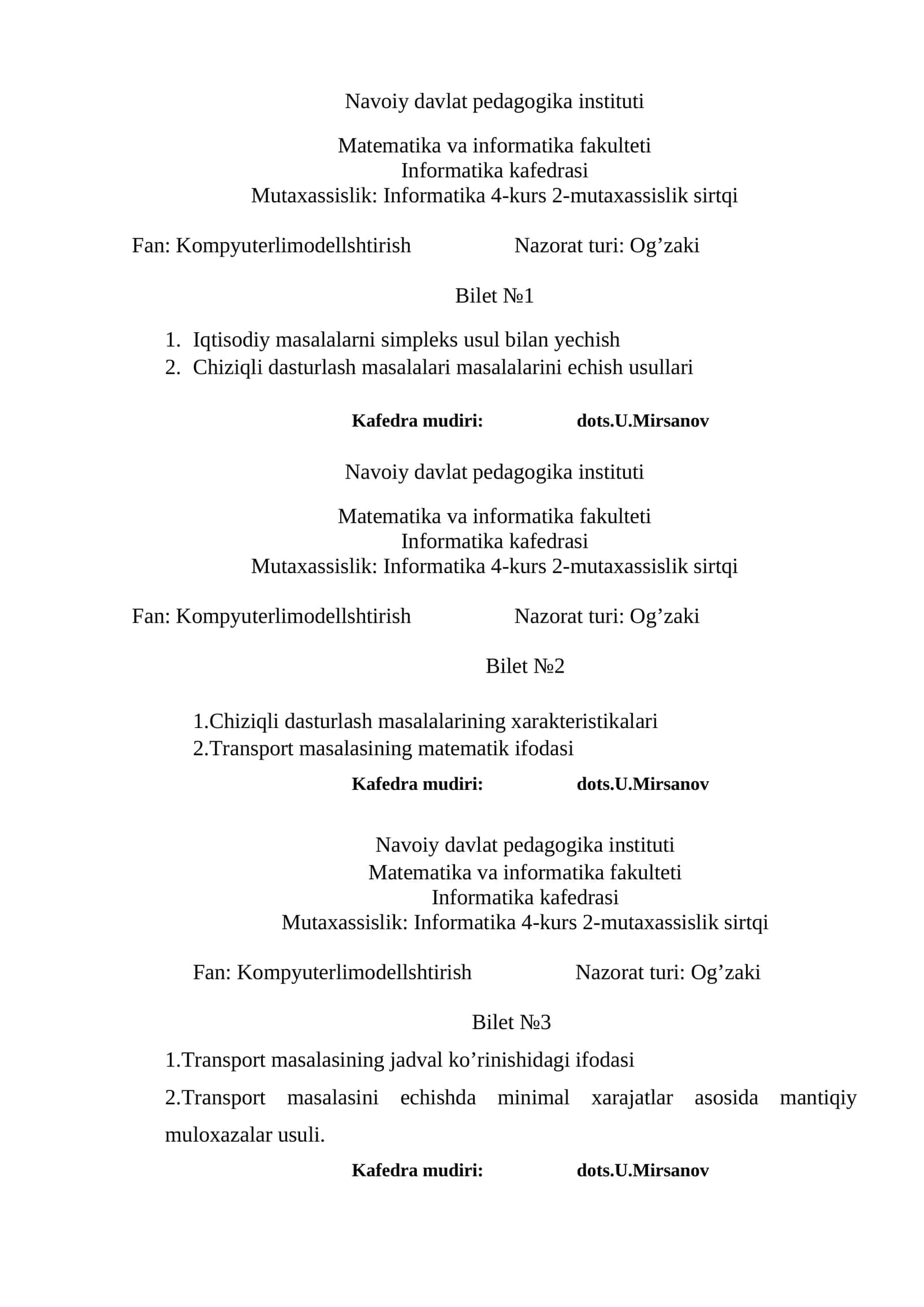 Kompyuterli modellashtirish Nazorat turi: Og’zaki Bilet №1 1