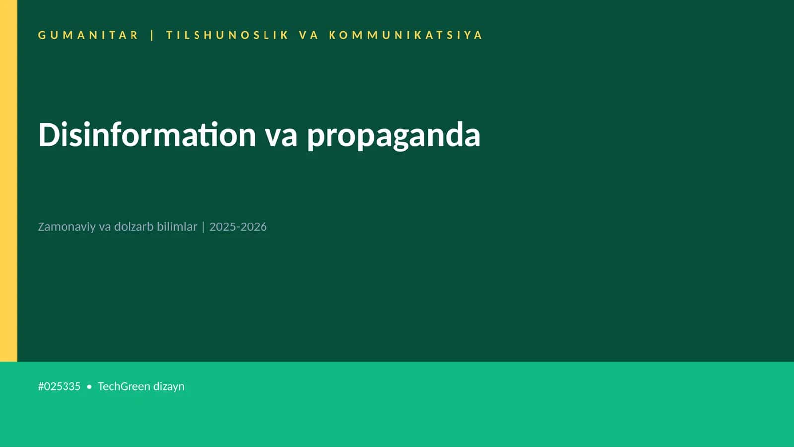 Disinformation va propaganda 1