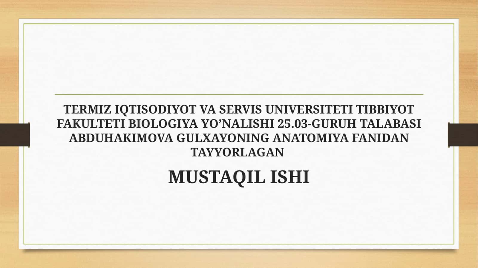 Odamanatomiya fanidan mustaqil ish 1