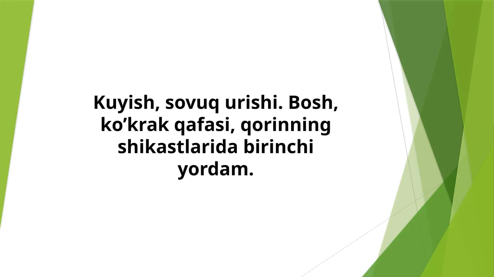 Birinchi Yordam: Kuyish, Sovuq Urishi va Bosh, Ko'krak Qafasi, Qorin Shikastlari | First Aid PPT 1