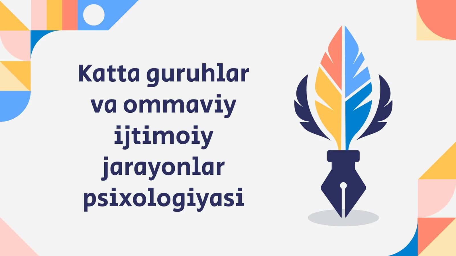 Katta guruhlar va ommaviy ijtimoiy jarayonlar psixologiyasi 1