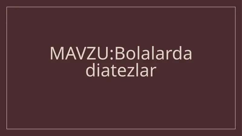 Bolalarda diatezlar 1