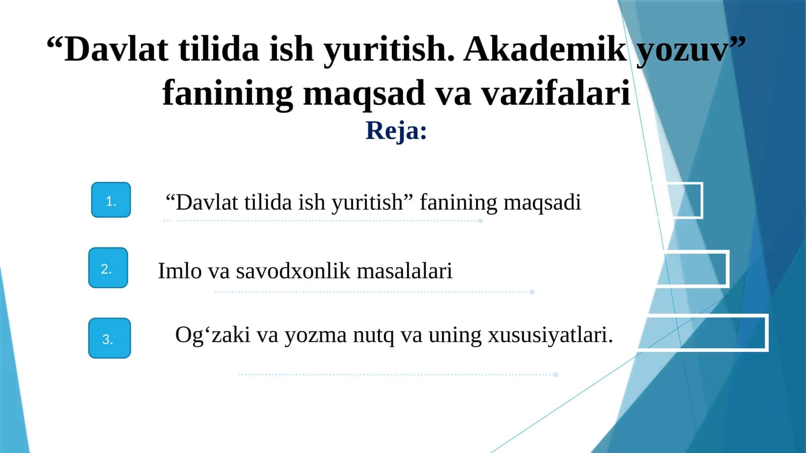 “Davlat tilida ish yuritish. Akademik yozuv” fanining maqsad va vazifalari 1