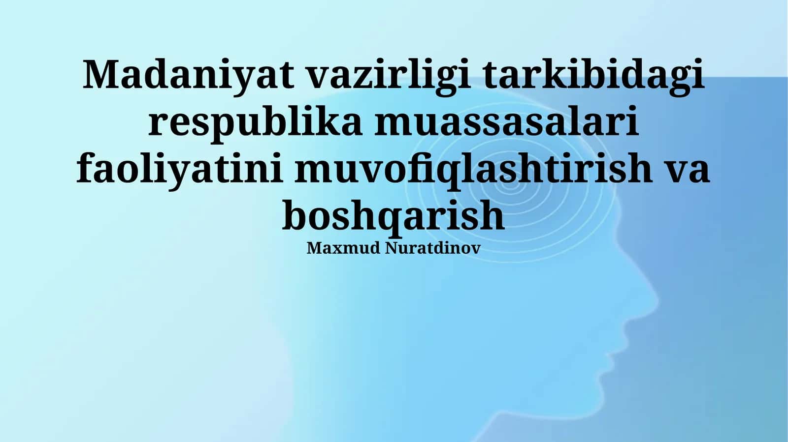 Respublika muassasalarining faoliyatini muvofiqlashtirish va boshqarish 1