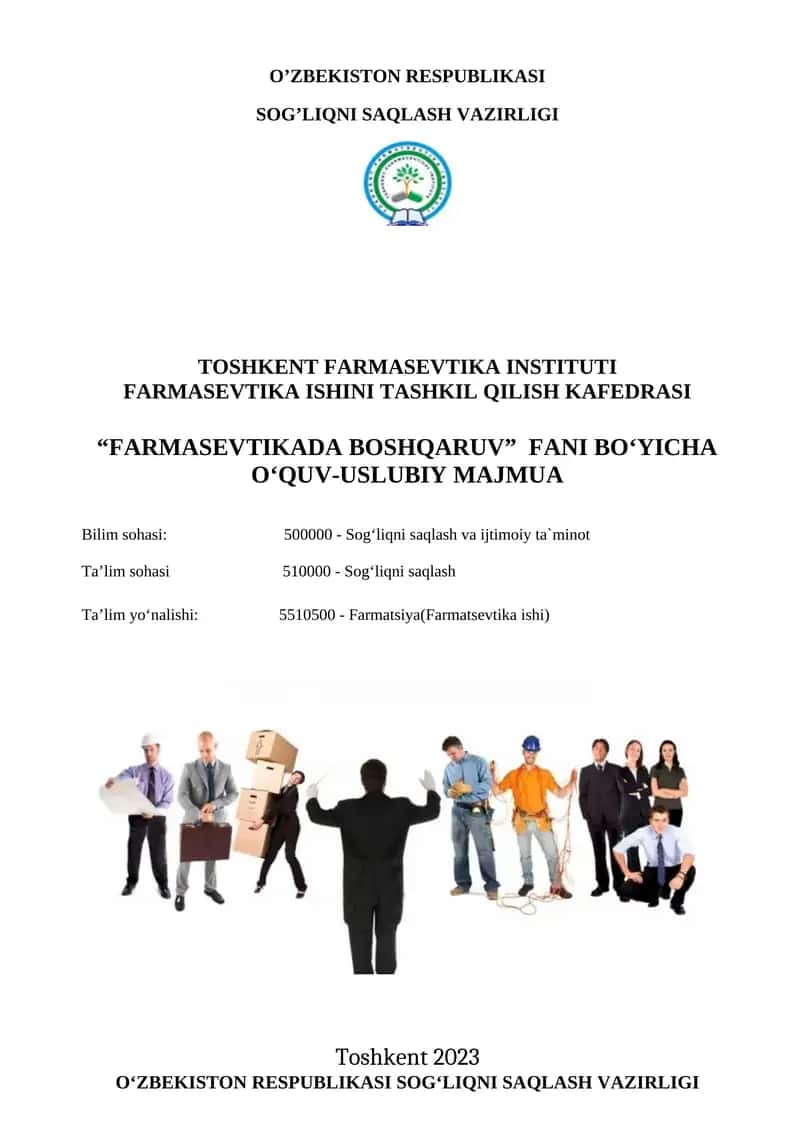 "FARMASEVTIKADA BOSHQARUV" FANI BO‘YICHA O‘QUV-USLUBIY MAJMUA 1