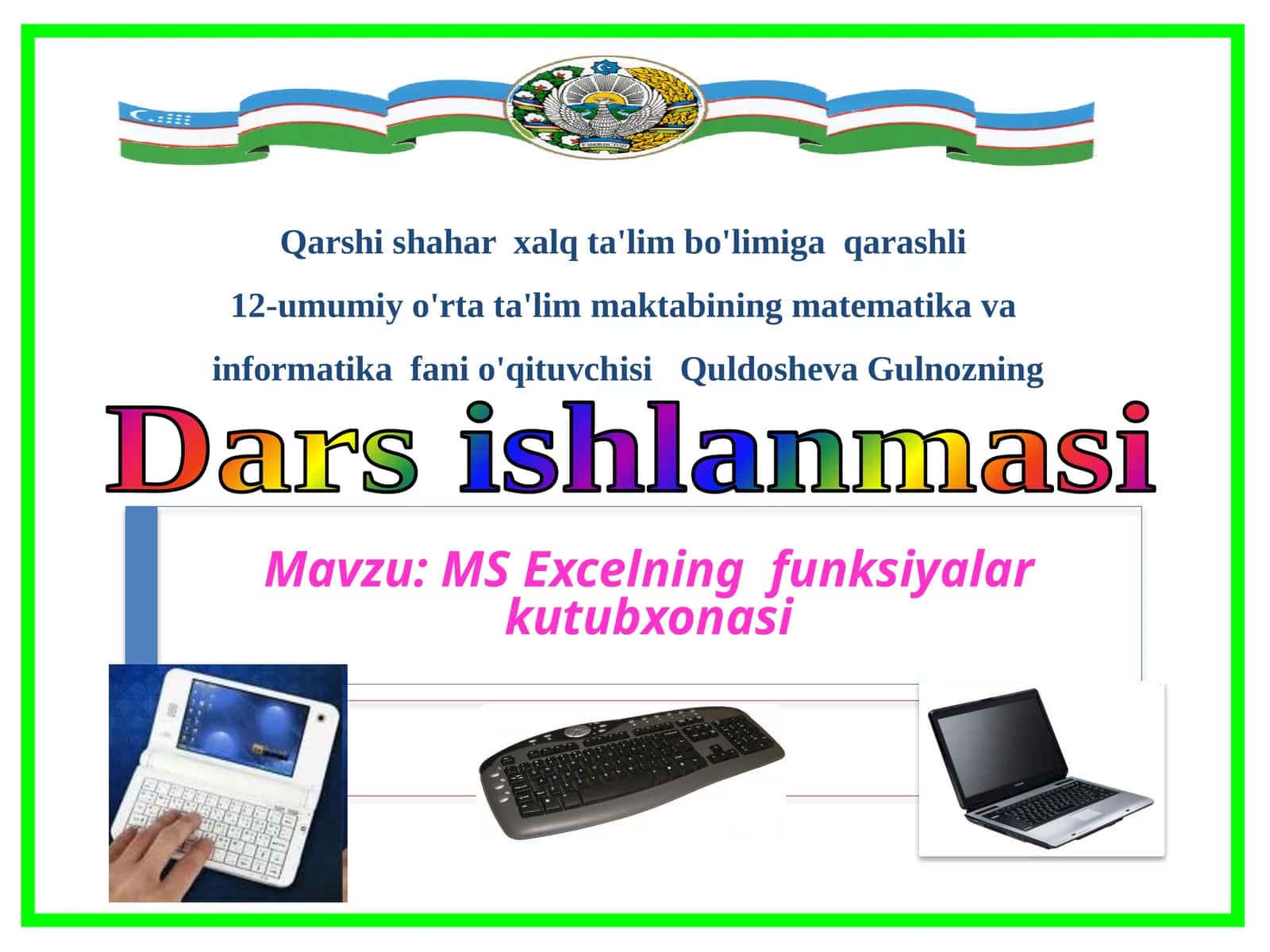 10-sinf Informatika fanidan MS Excelning funksiyalar kutubxonasi mavzusida bir soatlik ochiq dars ishlanmasi 1