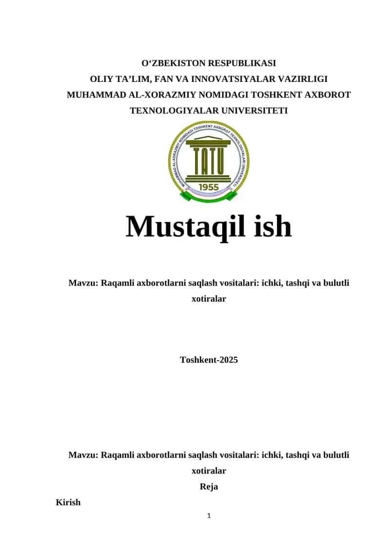 Raqamli axborotlarni saqlash vositalari: ichki, tashqi va bulutli xotiralar 1