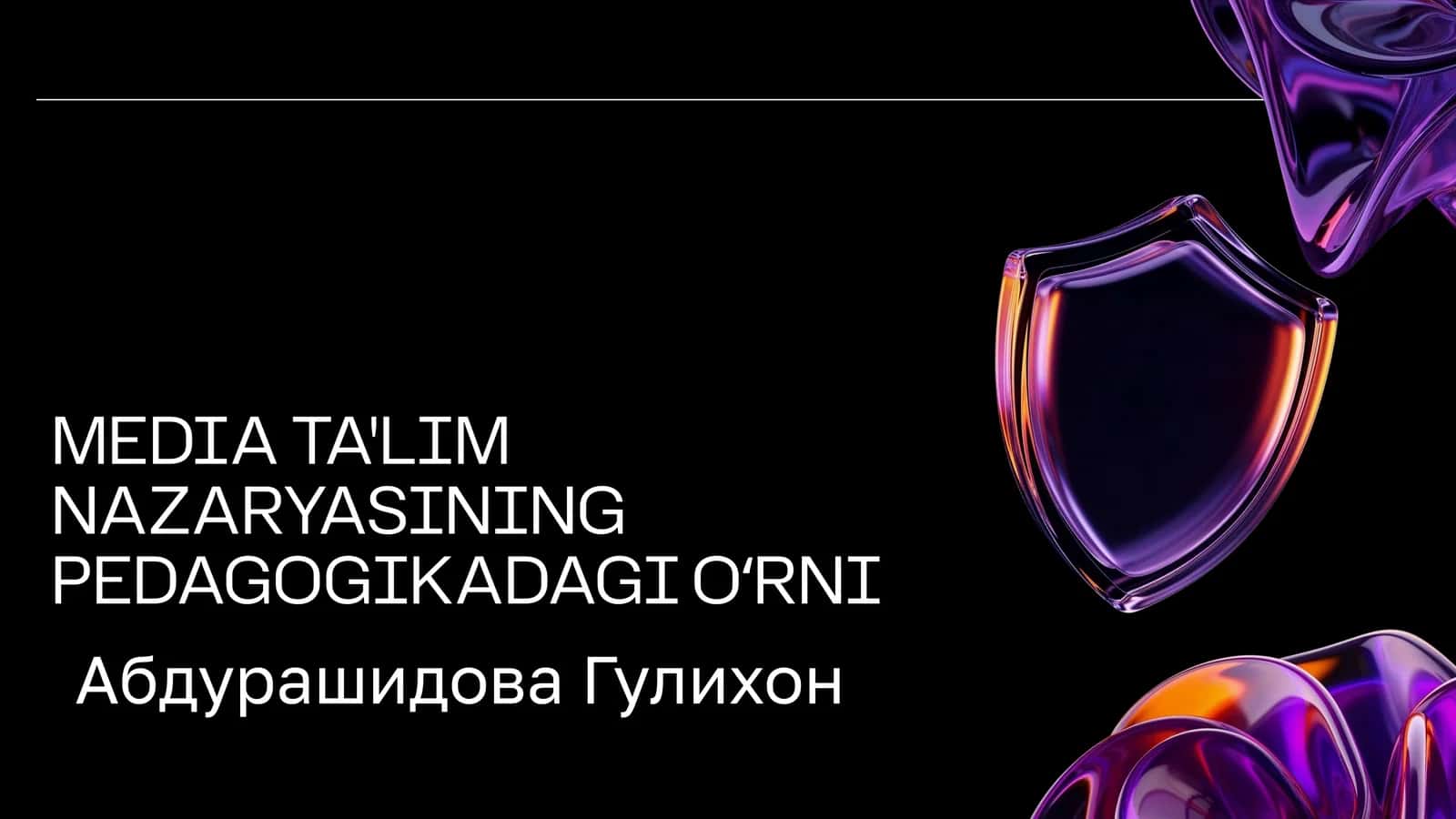 MEDIA TA'LIM NAZARYASINING PEDAGOGIKADAGI O'RN 1