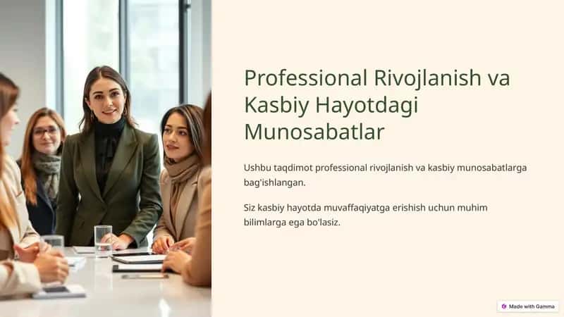 Professional Rivojlanish va Kasbiy Hayotdagi Munosabatlar 1