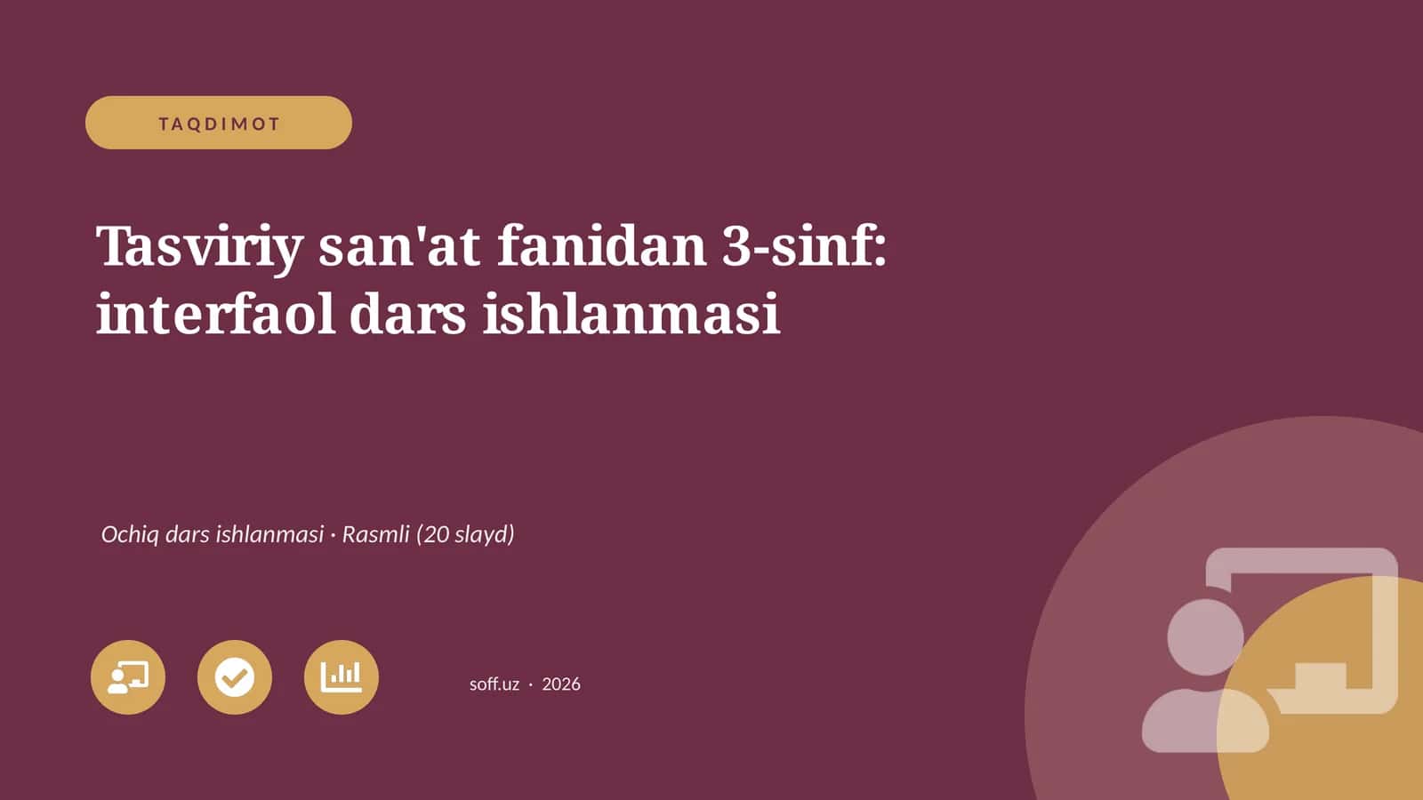 Tasviriy san'at fanidan 3-sinf: interfaol dars ishlanmasi 1