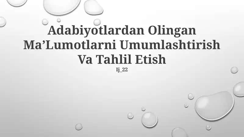 Adabiyotlardan Olingan MaʼLumotlarni Umumlashtirish Va Tahlil Etish 1