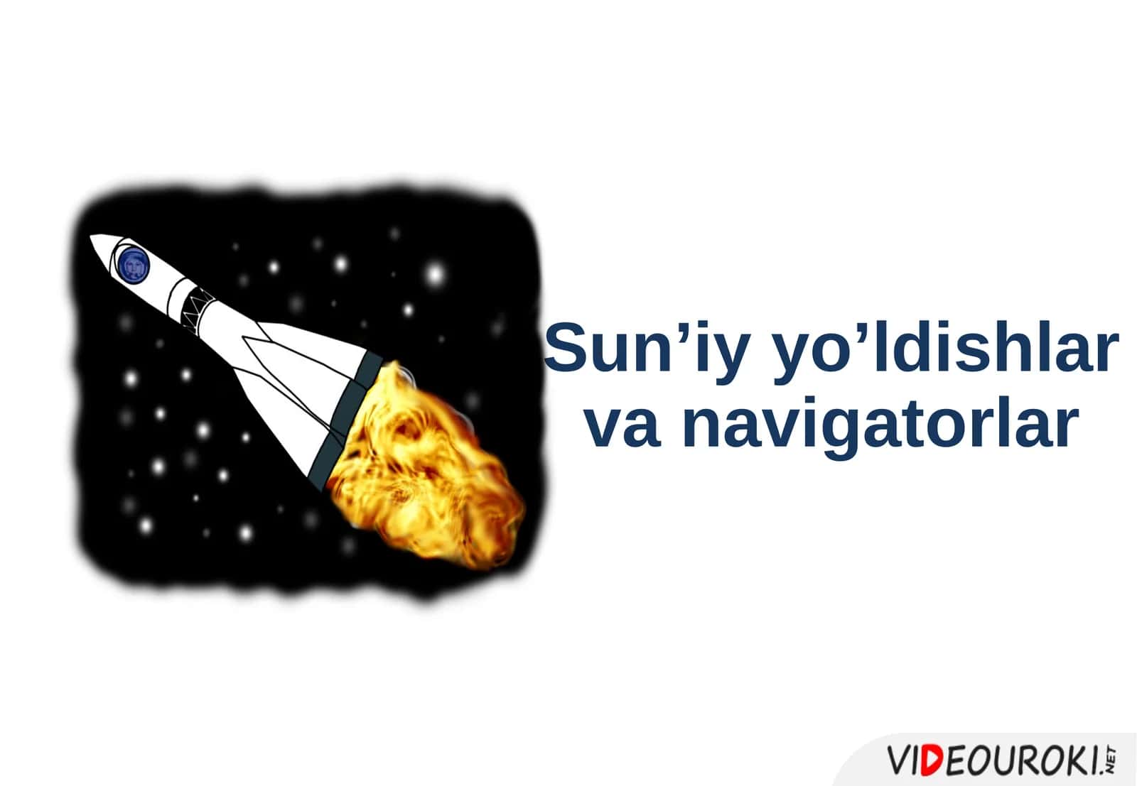 Sun’iy yo’ldishlar va navigatorlar 1