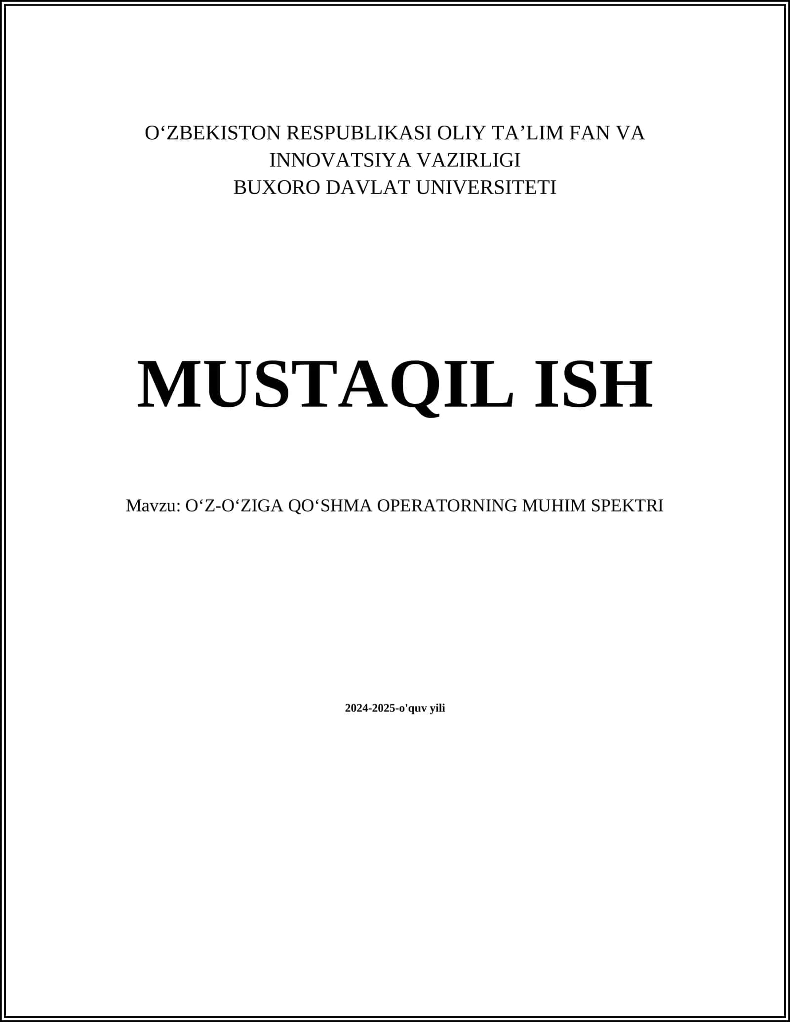 OʻZ-OʻZIGA QOʻSHMA OPERATORNING MUHIM SPEKTRI 1