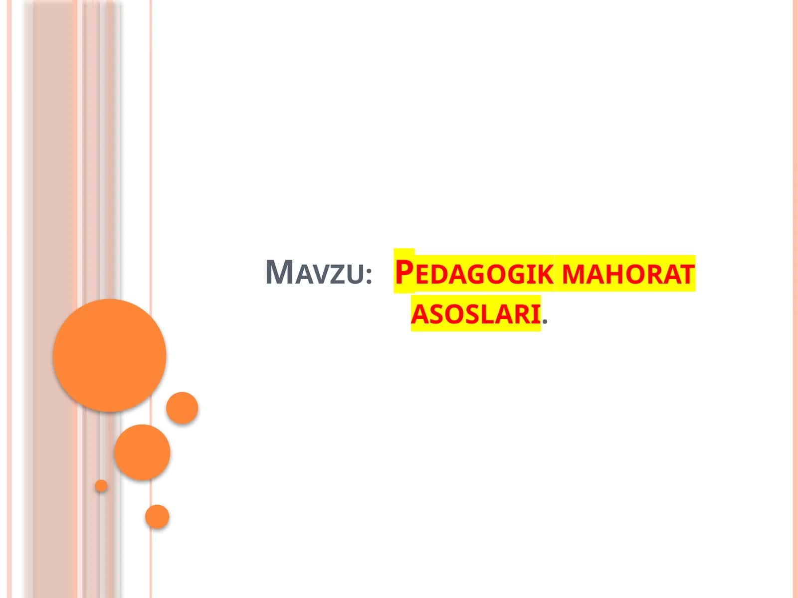 Pedagogik Mahorat Tushunchasi 1