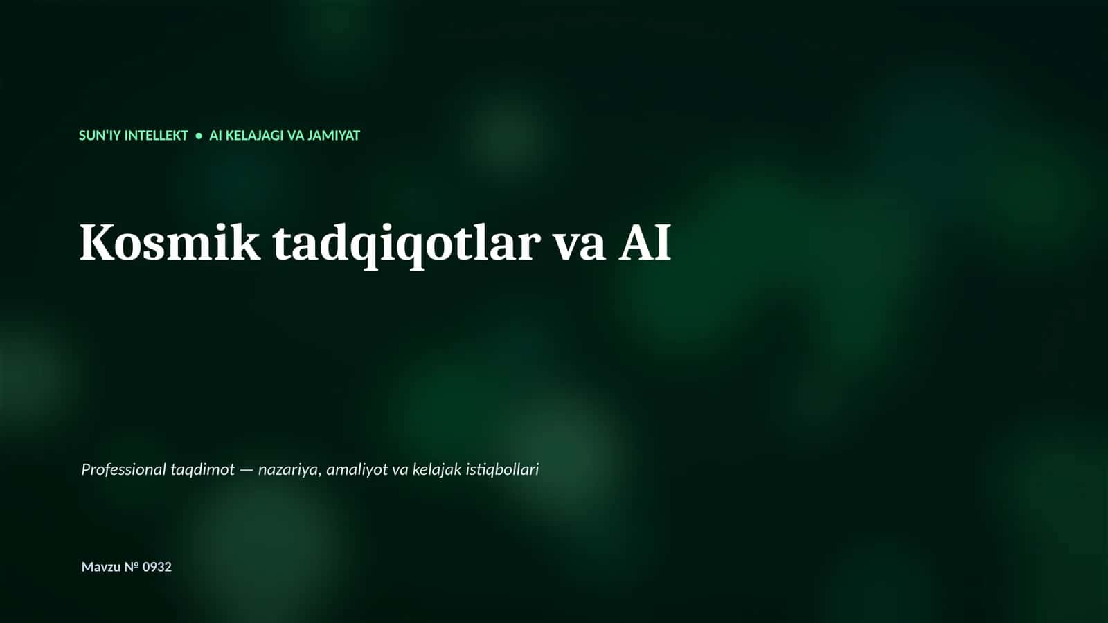 SUN'IY INTELLEKT • AI KELAJAGI VA JAMIYAT 1
