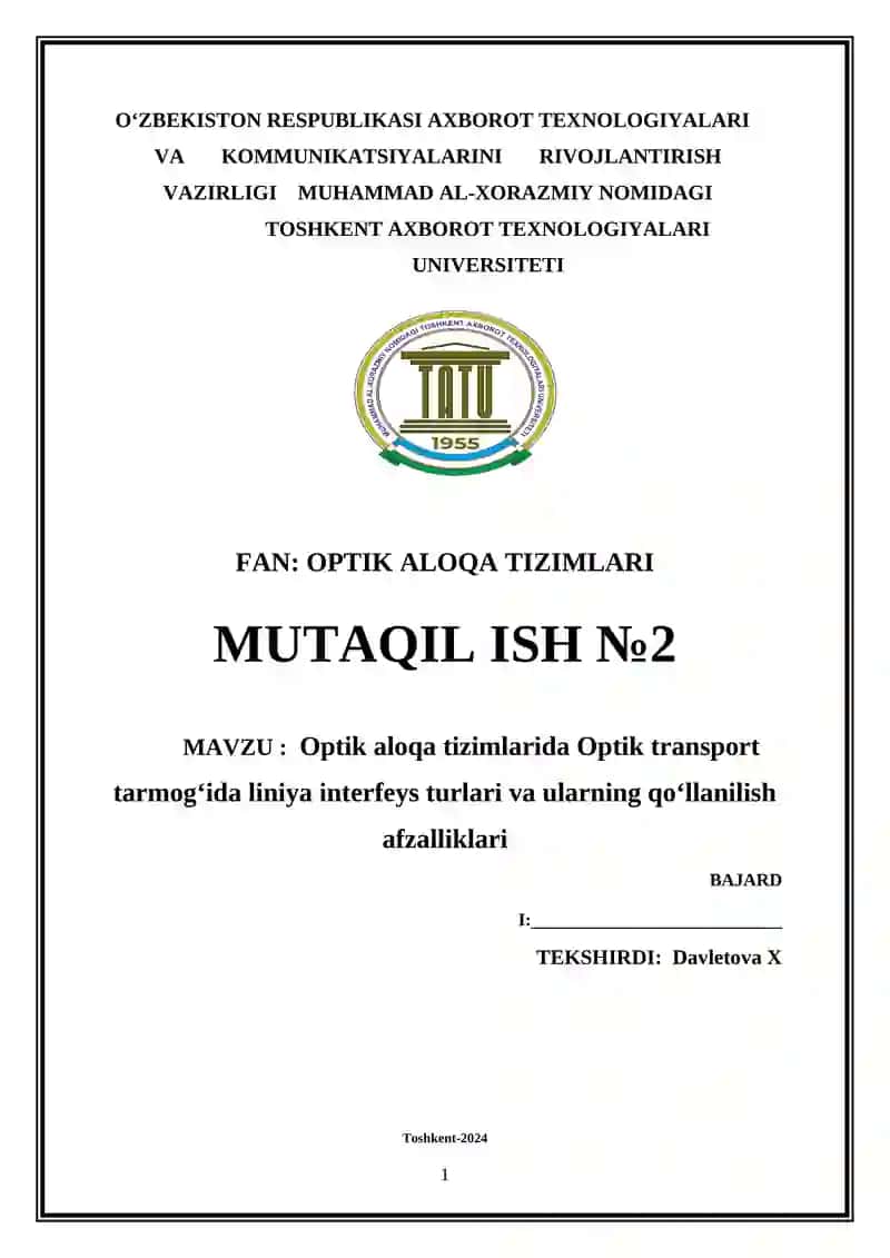 Optik aloqa tizimlarida Optik transport tarmogʻida liniya interfeys turlari va ularning qoʻllanilish afzalliklari
