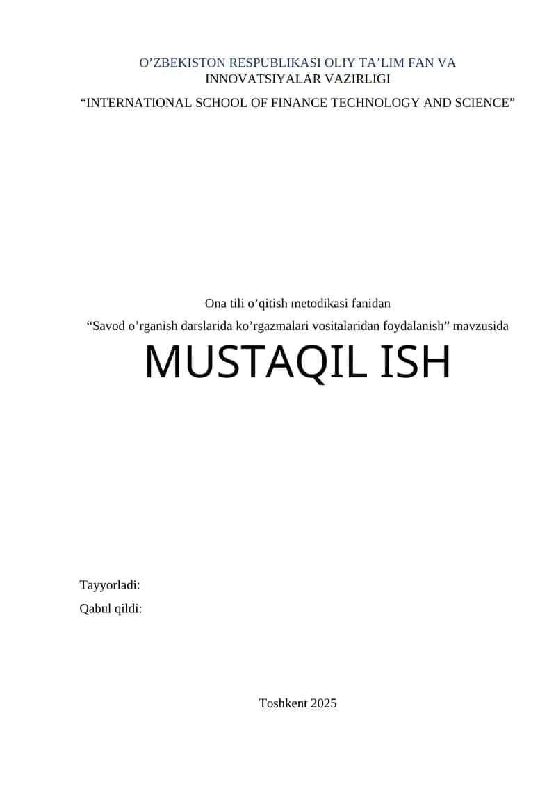 Ona tili o’qitish metodikasi fanidan “Savod o’rganish darslarida ko’rgazmalari vositalaridan foydalanish” 1
