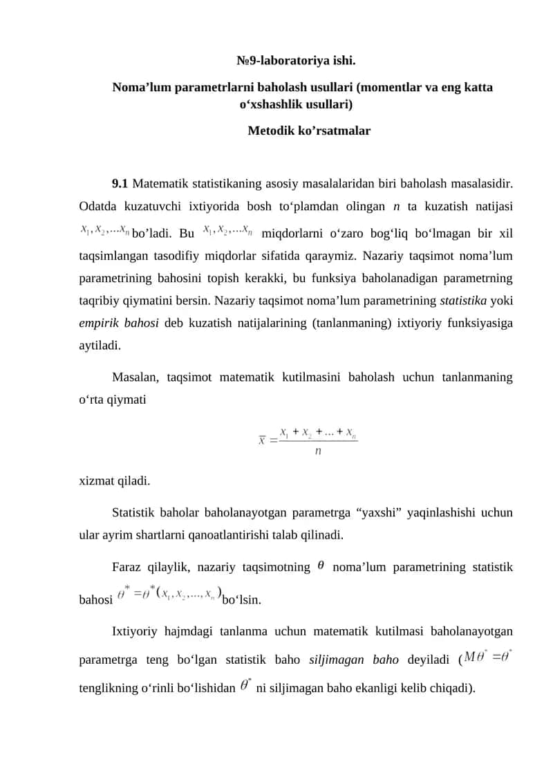 Noma’lum parametrlarni baholash usullari momentlar va eng katta 1