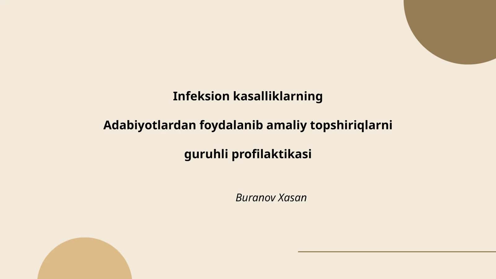 Infeksion kasalliklarning Adabiyotlardan foydalanib amaliy topshiriqlarni guruhli profilaktikasi 1