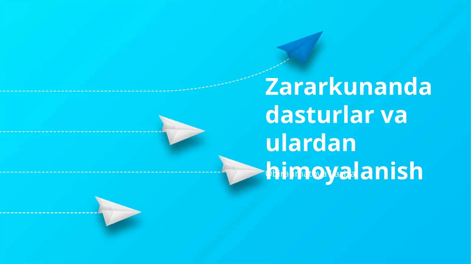 Zararkunanda dasturlar va ulardan himoyalanish 1