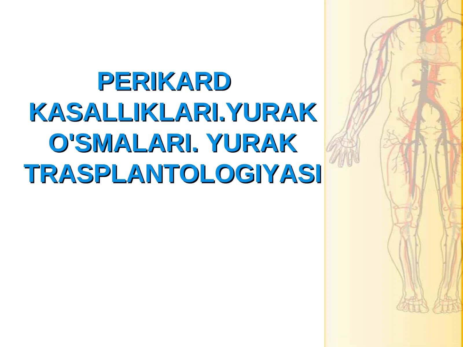 YURAK O'SMALARI. YURAK TRASPLANTOLOGIYASI 1