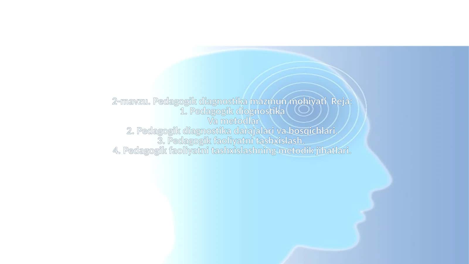 Pedagogik diagnostika mazmuni 1