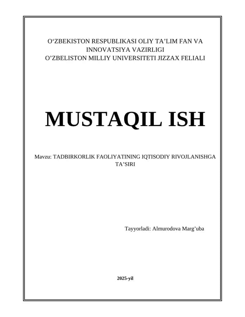 TADBIRKORLIK FAOLIYATINING IQTISODIY RIVOJLANISHGA TA’SIRI 1