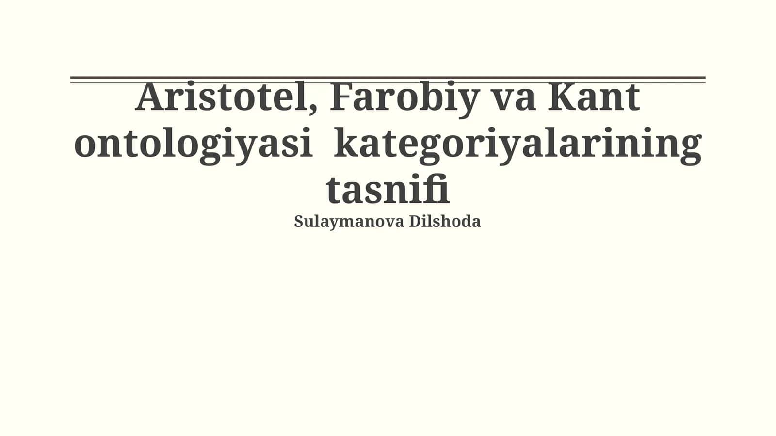 Aristotel, Farobiy va Kant ontologiyasi kategoriyalarining tasnifi 1