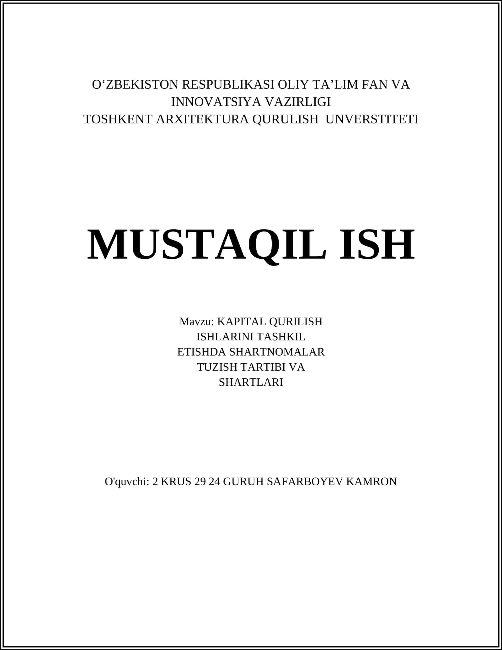 KAPITAL QURILISH ISHLARINI TASHKIL ETISHDA SHARTNOMALAR TUZISH TARTIBI VA SHARTLARI 1