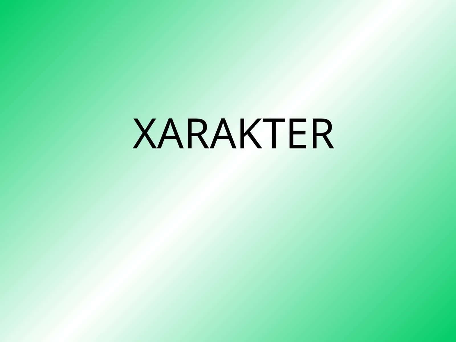 XARAKTER 1