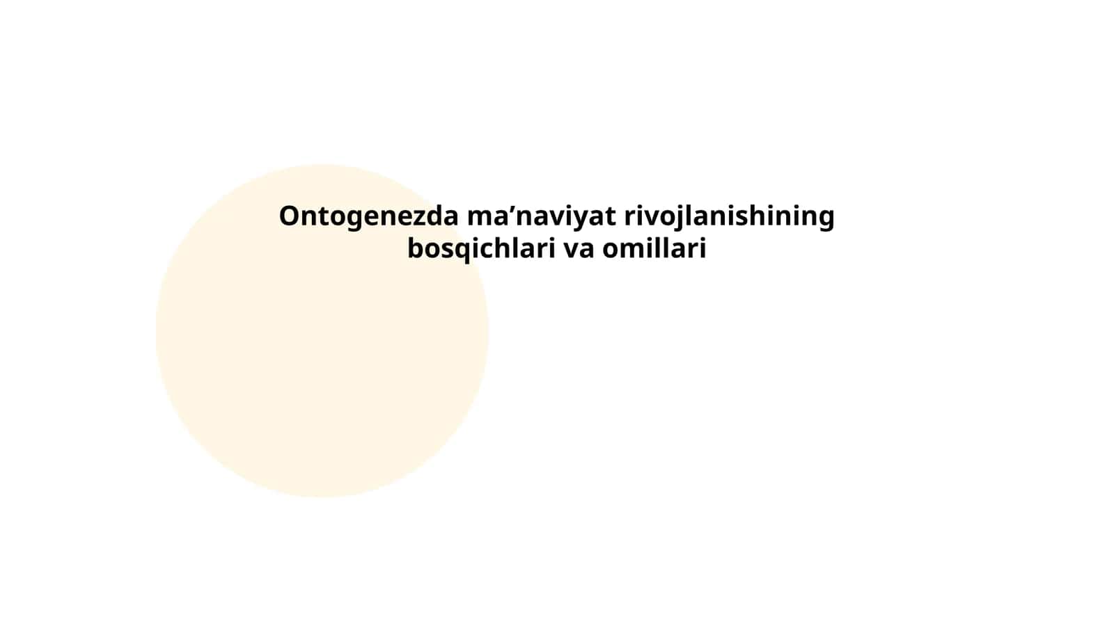 Ontogenezda maʼnaviyat rivojlanishining bosqichlari va omillari 1
