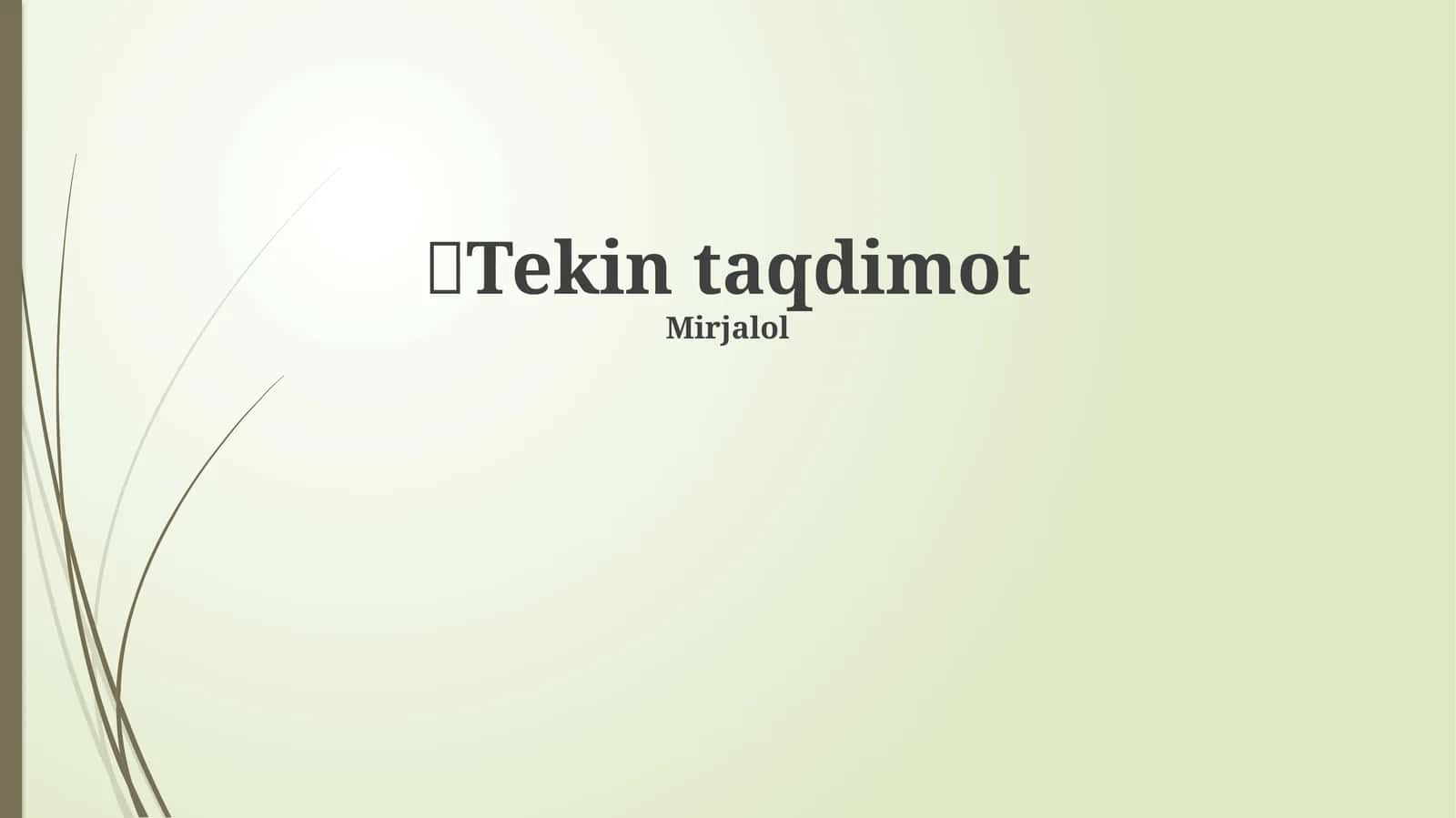 Tekin taqdimot 1