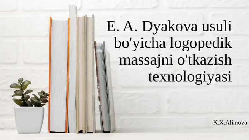 Logopedik massajni o'tkazish texnologiyasi 1