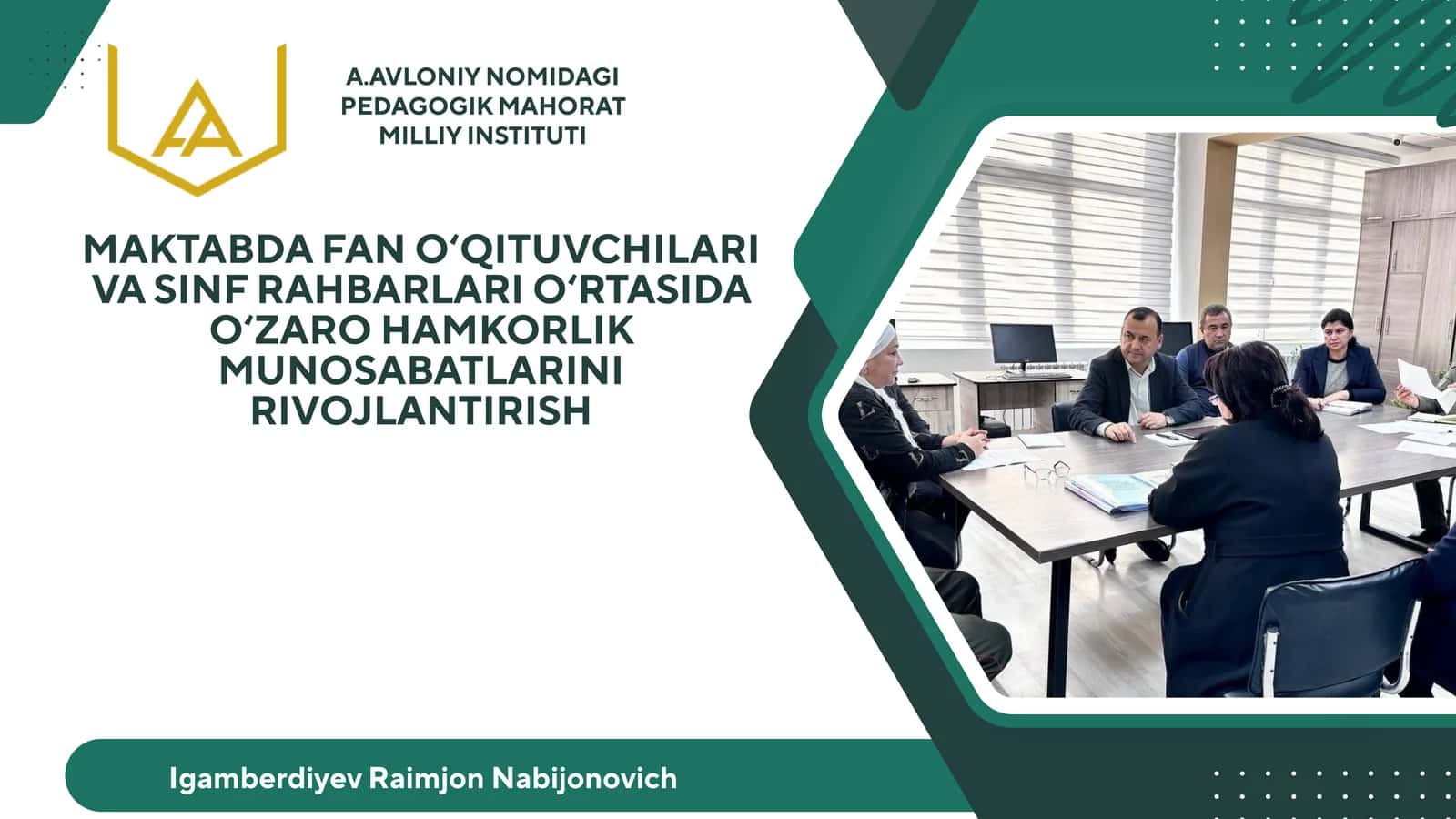 MAKTABDA FAN O‘QITUVCHILARI VA SINF RAHBARLARI O‘RTASIDA O‘ZARO HAMKORLIK MUNOSABATLARINI RIVOJLANTIRISH 1