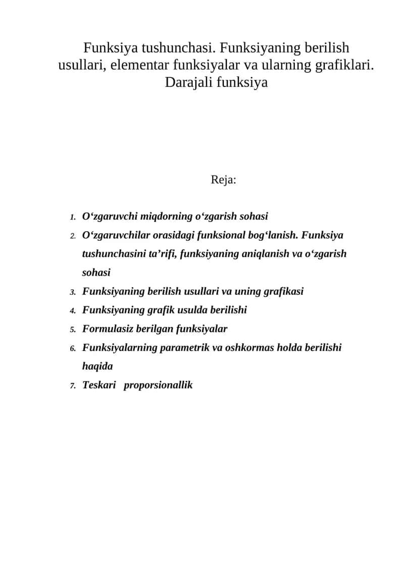 Funksiya tushunchasi. Funksiyaning berilish usullari, elementar funksiyalar va ularning grafiklari. Darajali funksiya 1