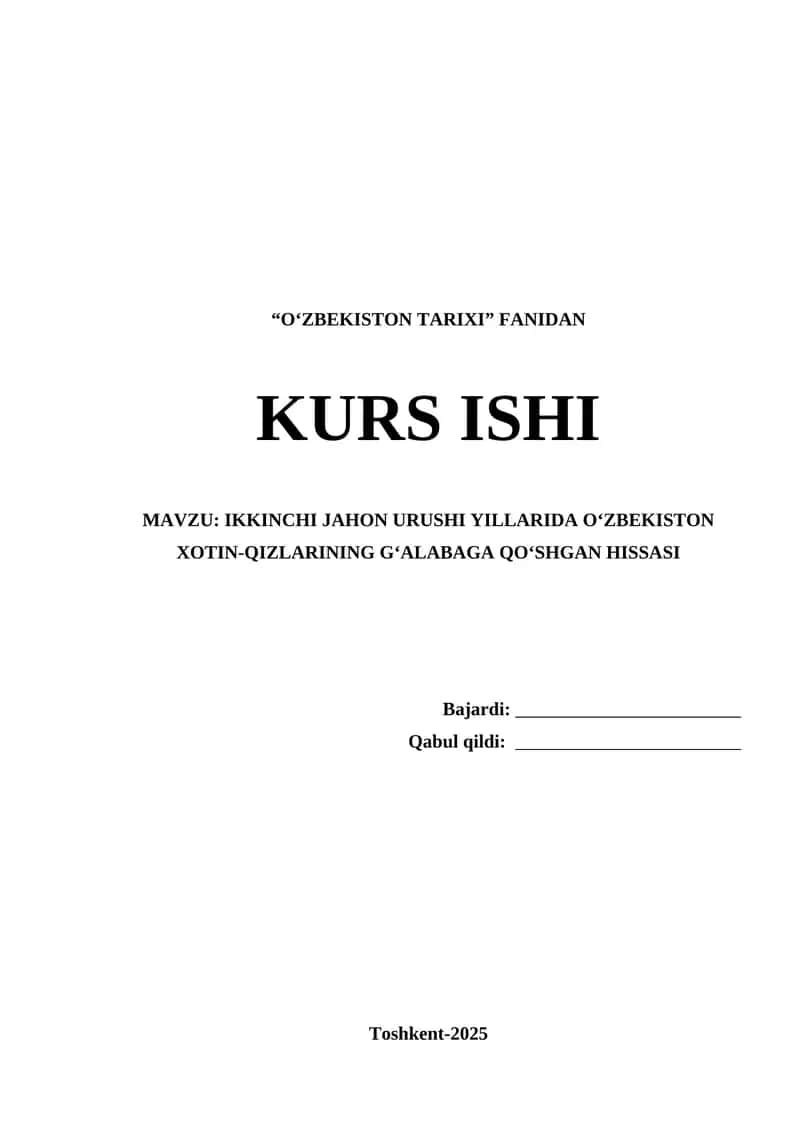 IKKINCHI JAHON URUSHI YILLARIDA O‘ZBEKISTON XOTIN-QIZLARINING G‘ALABAGA QO‘SHGAN HISSASI 1