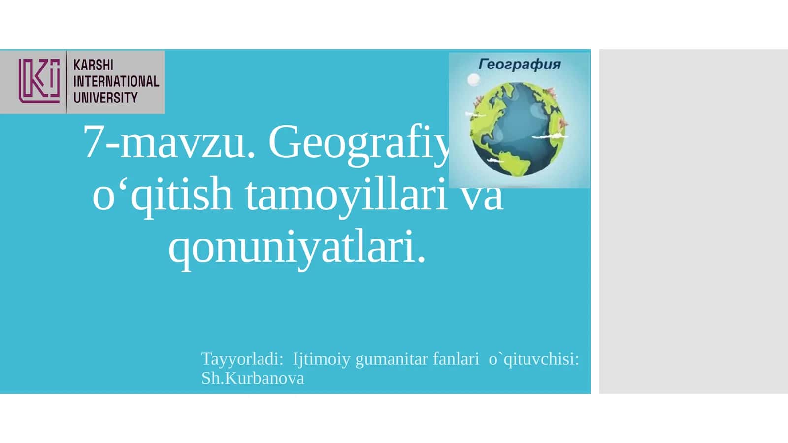 Geografiyani o‘qitish tamoyillari va qonuniyatlari 1